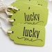 Lucky Me Gift Tags - Set of 8 - Custom Colors Available