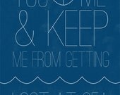 You Anchor Me - 8 x 10 - Typographic Print