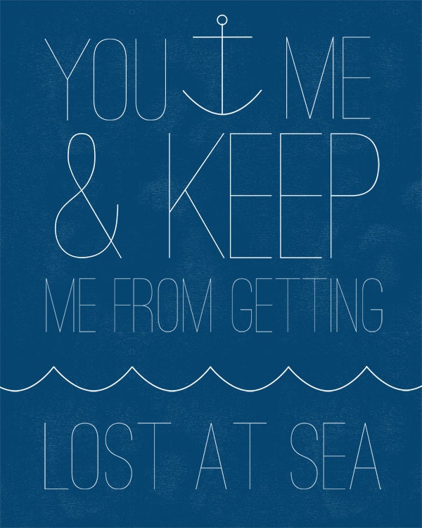 You Anchor Me - 8 x 10 - Typographic Print