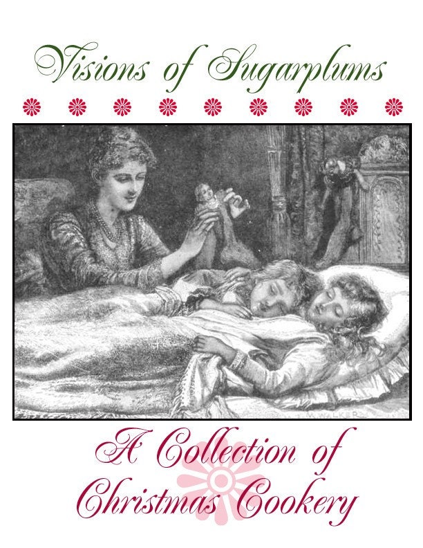 Christmas Cookbook Visions of Sugarplums E-book