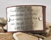 Leather bracelet, custom made, she became a butterlfly