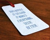 Taste Better- Letterpress printed Bottle Tag, Gift Tag