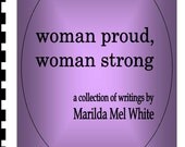 Book "woman proud woman strong" by Marilda Mel White, handmade, feminist writing