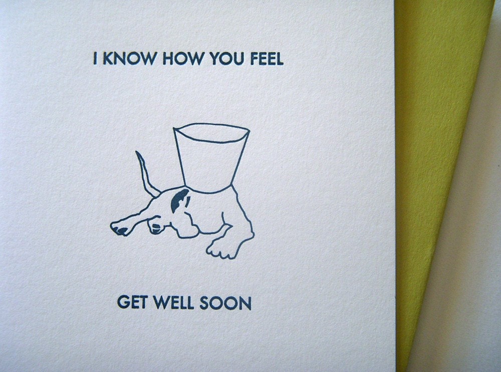 Get Well Soon - Dog and Cone Collar Letterpress Card