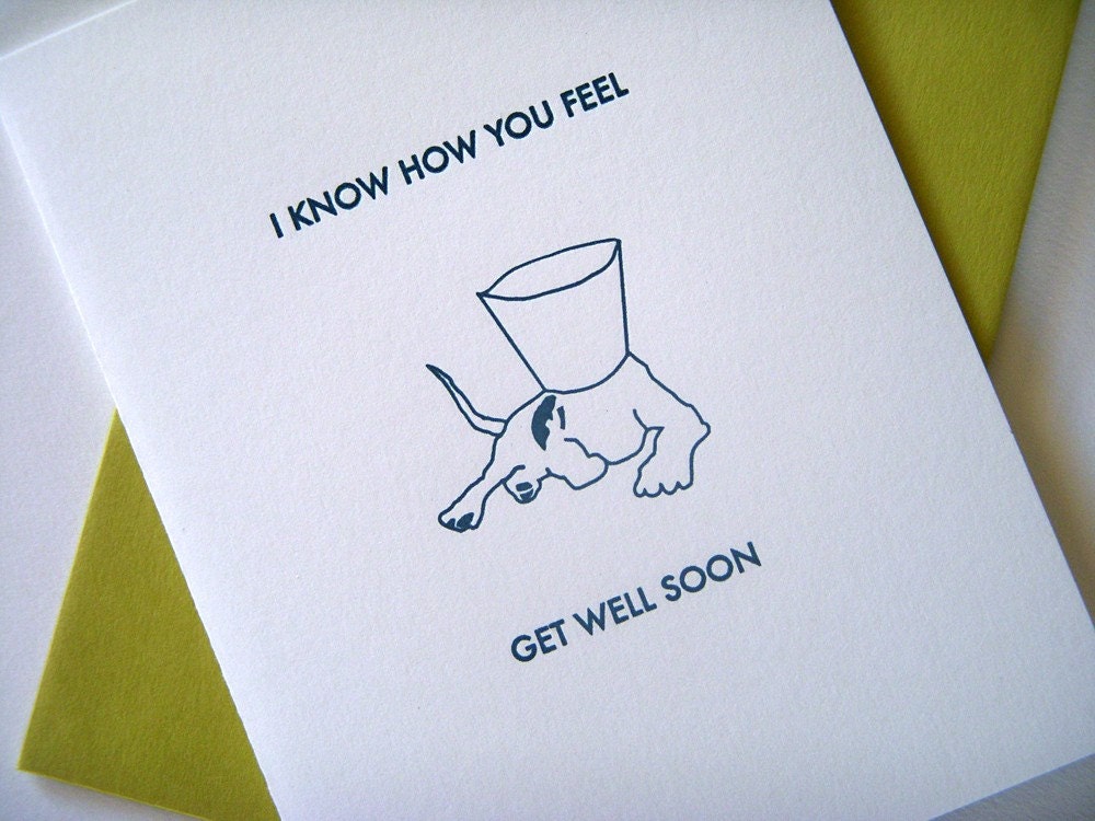 Get Well Soon - Dog and Cone Collar Letterpress Card