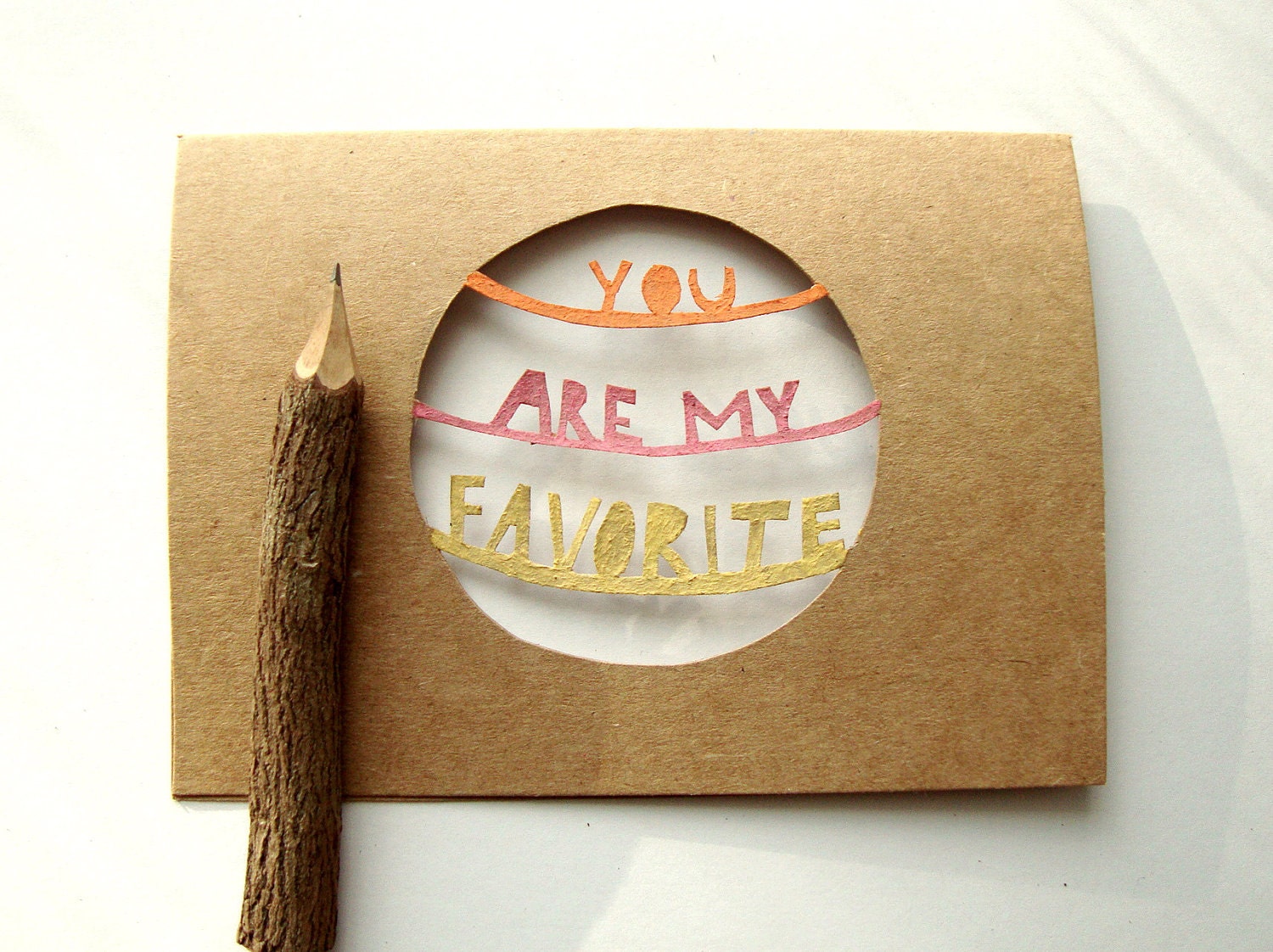 You Are My Favorite Card - Painted Papercut Greeting Card