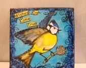 Wishes Do Come True- a Birdie Inspiration original mixed media canvas painting watercolor and acrylic