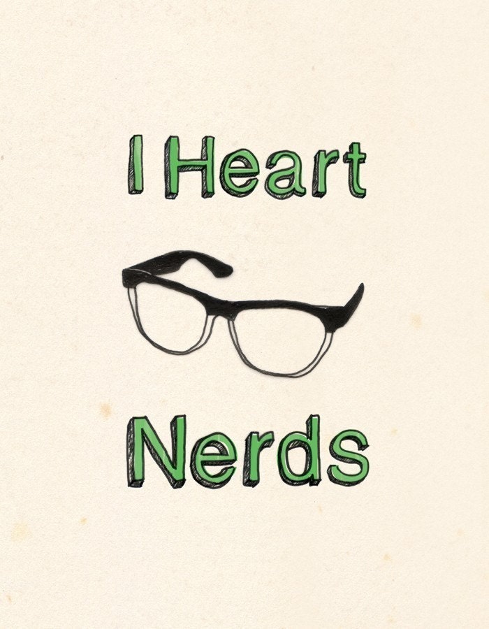 I Heart Nerds Print
