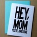 mothers day card birthday card for mom hey mom you're awesome typography modern bold black and white card letterhappy etsy