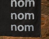 Nom nom nom tea towel