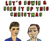 Christmas Card - Let's Bowie and Bing it Up This Christmas