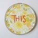 embroidery hoop .. the THIS in yellow ...vintage fabric, hand stitch wall art