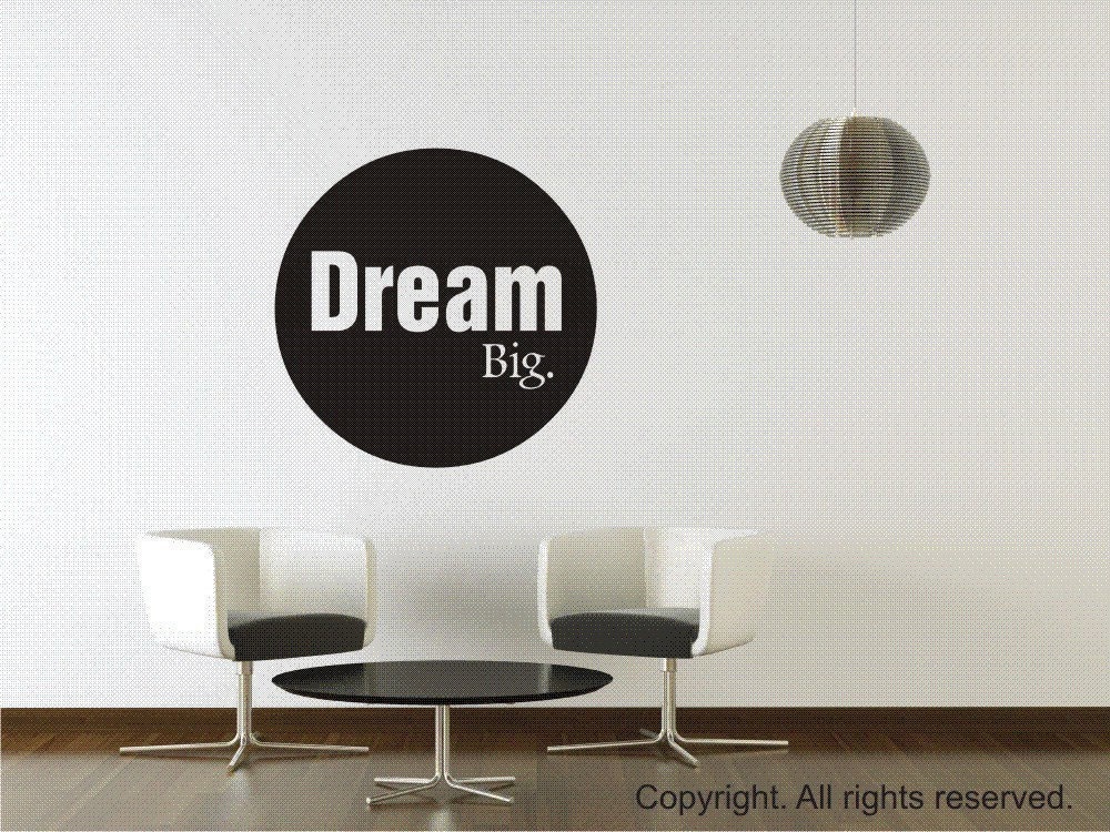 Dream Big vinyl wall art decal