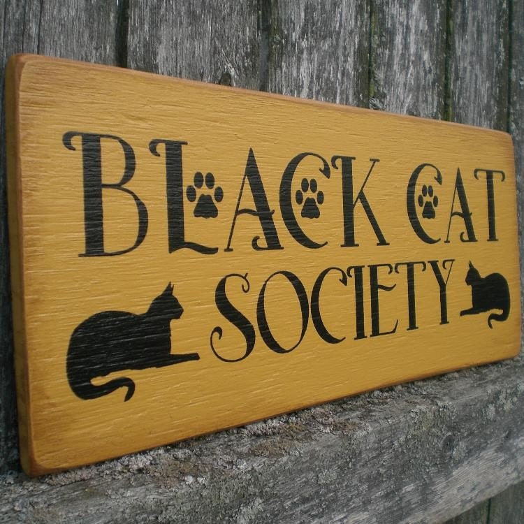 Primitive Wood Sign- Black Cat Society - scaredycatprimitives