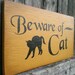Primitive Wood Sign With Black Cat- Beware of Cat