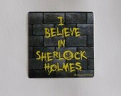 I believe in Sherlock Holmes (vinyl sticker)