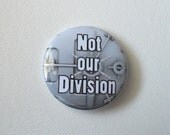 Not Our Division (button)