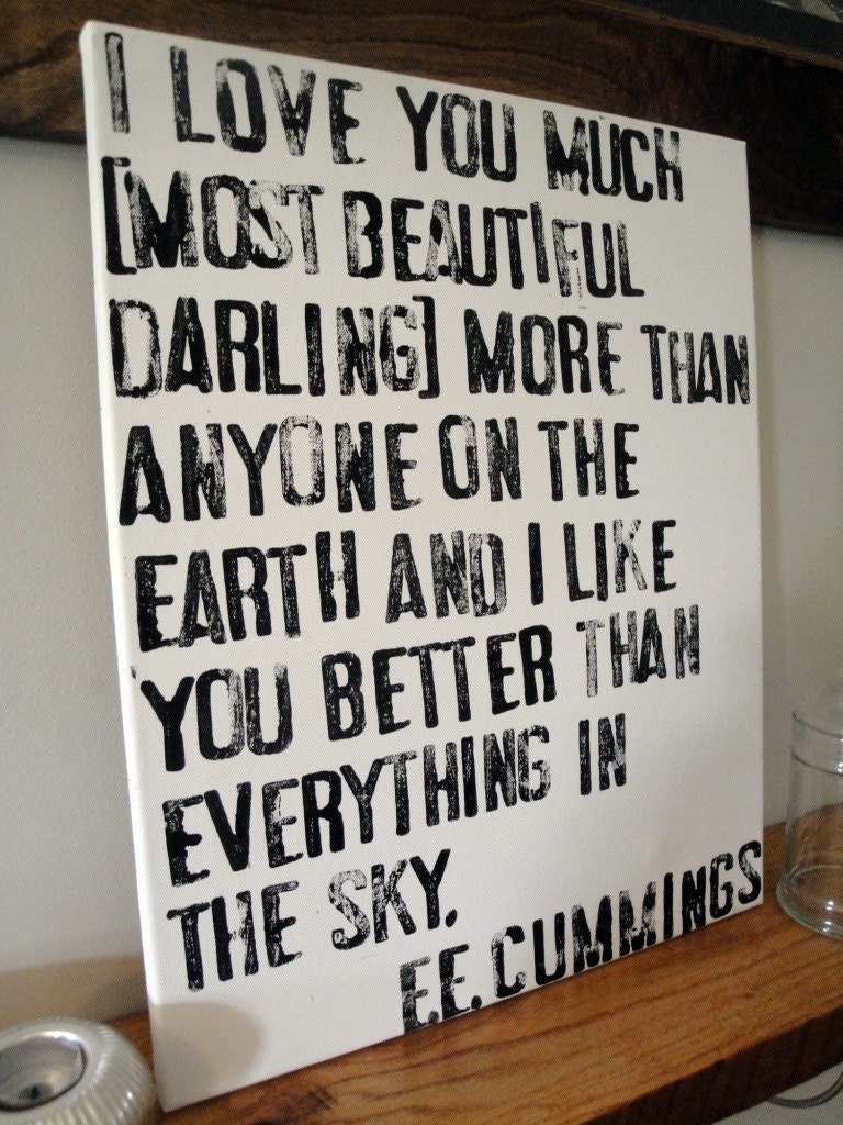 I Love You Much - E.E. Cummings Poem on Canvas - 16x20