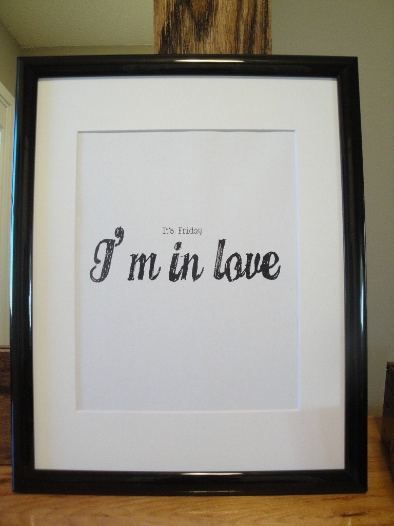 It's Friday I'm in Love - Framed Print