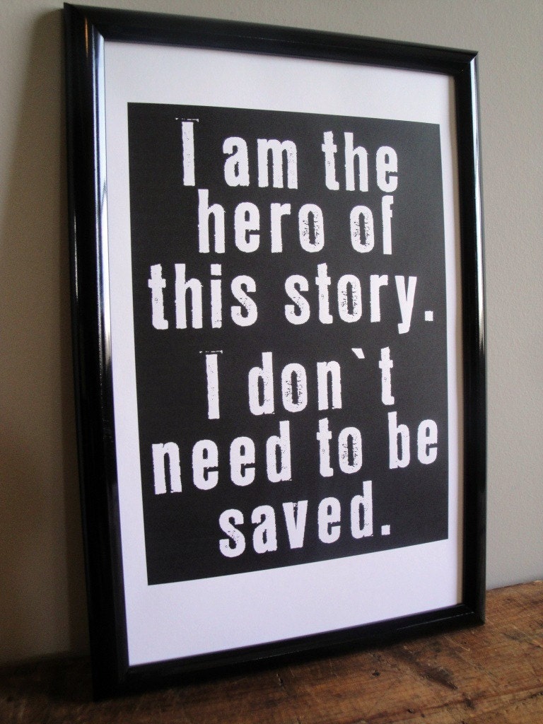 I am the Hero - FRAMED Print - 11x17