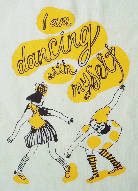 I am dancing with myself - tote bag