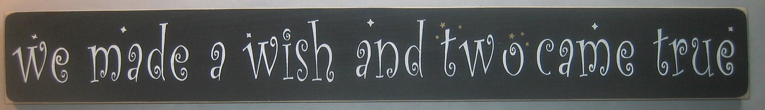 we made a wish and two came true, Twins, Baby, Nursery, bedroom, Boy, Girl, Decor, Sign