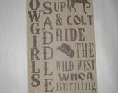 Western, Cowboys, Cowgirls, Country,  Typography, Wall Art, Word Art, Distressed Sign, Decor