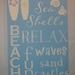 Beach, Surf, Sun, Sand, Castles, Summer, Distressed, Subway Art, Word Art, Sign
