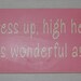 There's Nothing as Wonderful as Sweet Little Girls, You Pick Color Sign