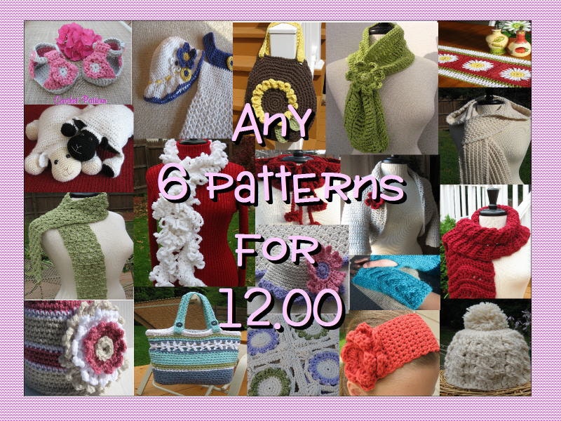 Any 6 Crochet Pattern for 12.00, All patterns included