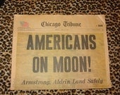 Genuine 1969  AMericas on Moon Chicago Tribune paper