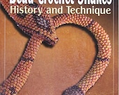 Bead Crochet Snakes: History and Technique book