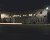 Nothing's Gonna Change My World 11 by 14 Photograph