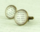 Edgar Allan Poe Cufflinks Literary Quotes - Believe nothing you hear, and only half that you see