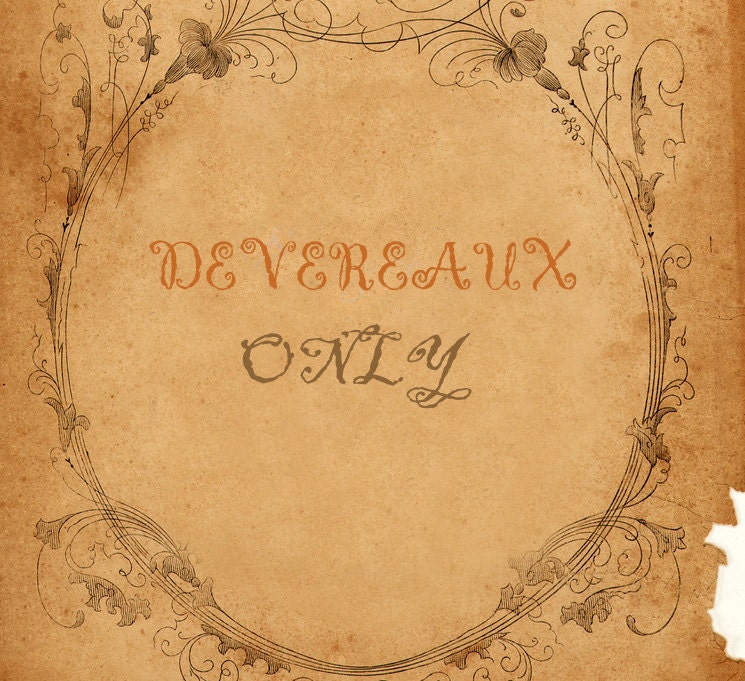 For DEVEREAUX only Special order