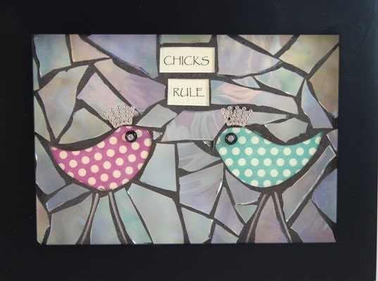 CHICKS RULE - Hip Chicks - Bird Art - Glass Mosaic - Pastel  - Girls Room