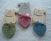 House is not a home without a cat  Door wall hanger