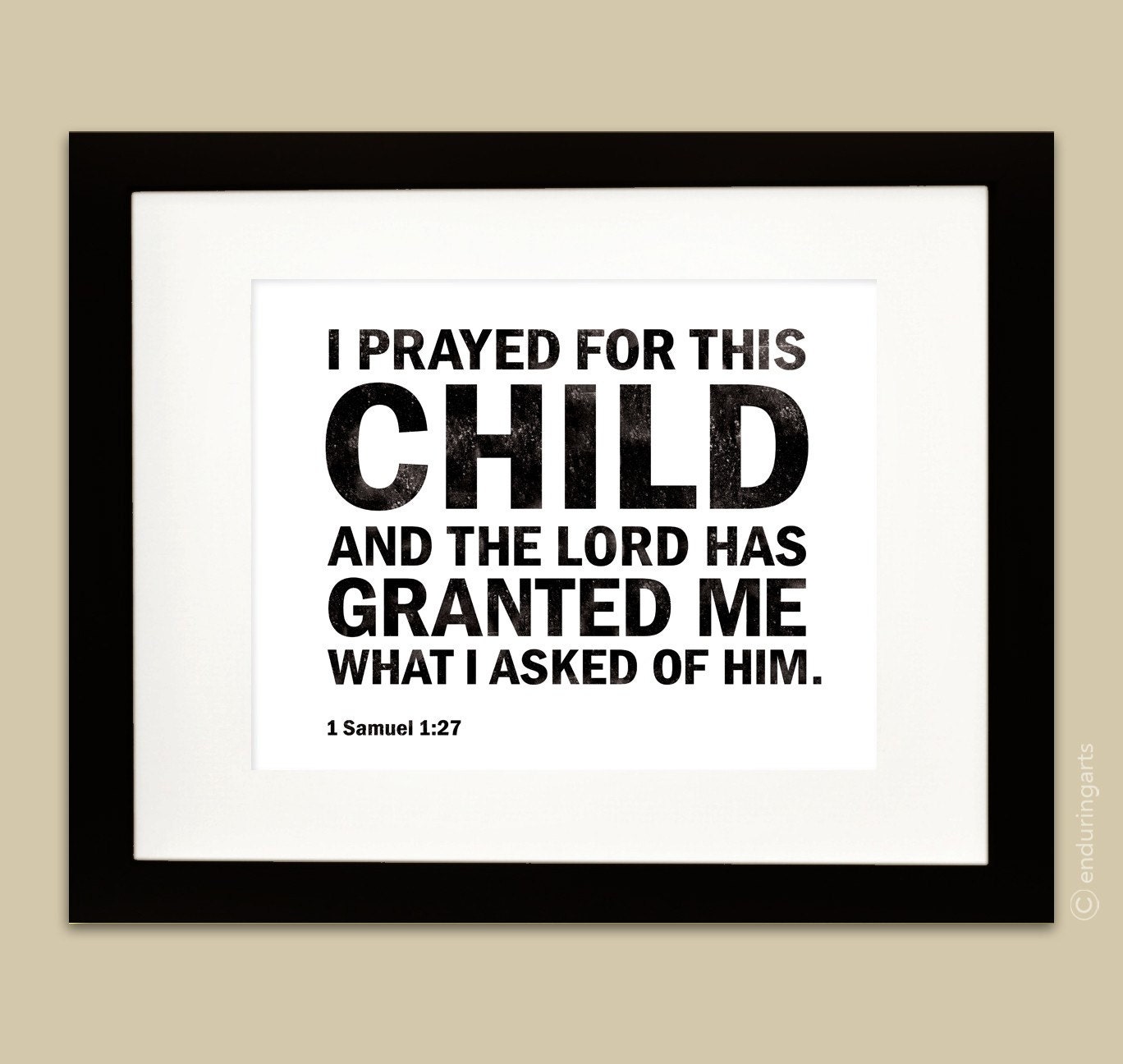 I Prayed for this Child Bible Verse Art Print