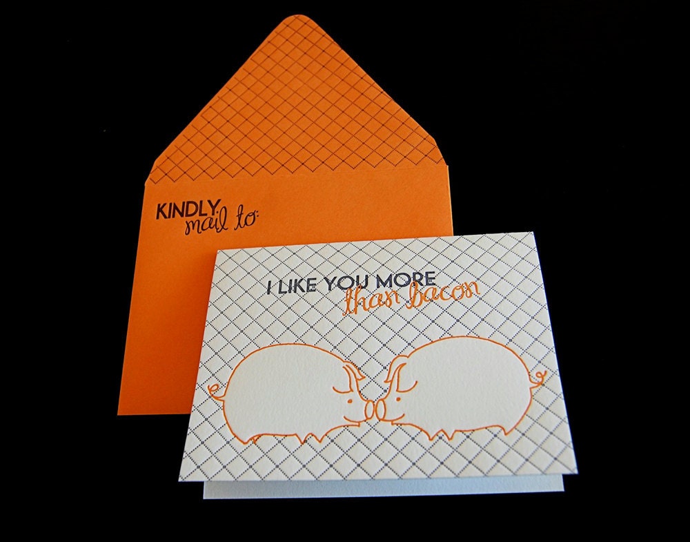 Like You More Than Bacon Letterpress Folded Card