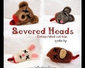 Cat Toy. Catnip Filled Severed Heads. Needle Felted.  Perfect gift for any cat owner.