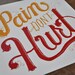 Pain Don't Hurt