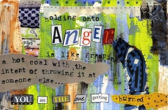 Card: Holding onto Anger... you are the one getting burned