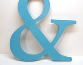 Wood AMPERSAND Sign - 15 inches - Turquoise - Weddings - Mr. & Mrs. - Photo Prop - Typography - Save the Date