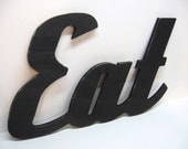 Wood Eat Sign - Painted Black - Distressed - Retro Wood Wall Decor -Kitchen - Diner - Restaurant