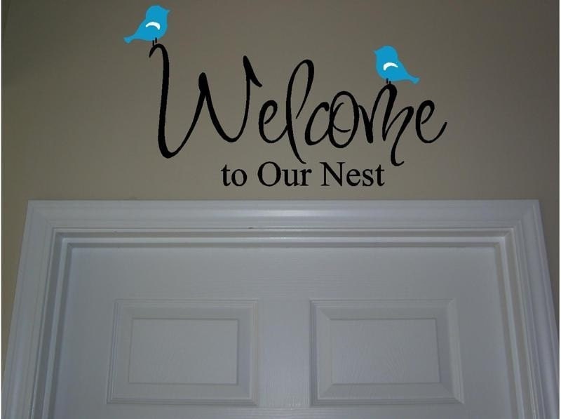 Welcome to our nest with birdie birds...vinyl lettering...buy 2 get 1 FREE