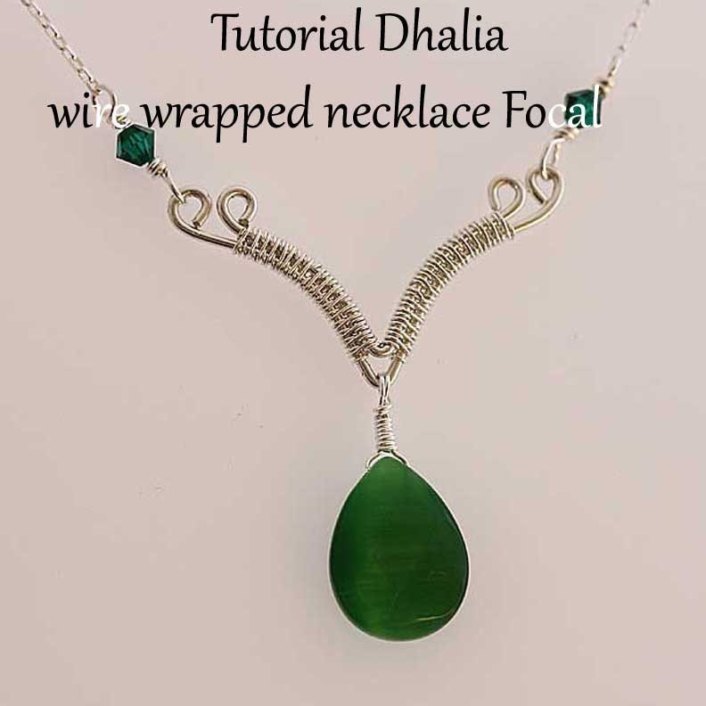 Tutorial Dhalia wire wrapped necklace focal
