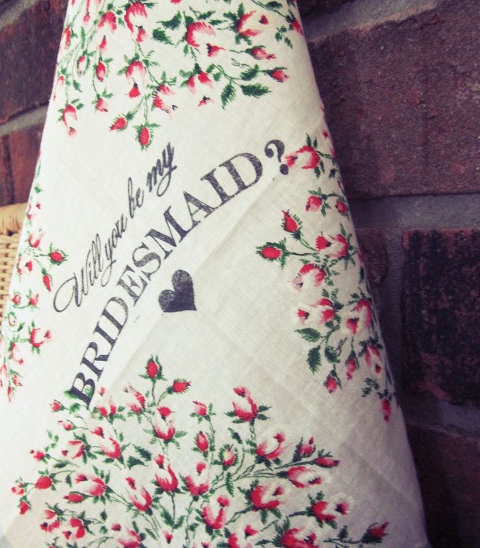 Floral "Will You Be My Bridesmaid" Hand-Stamped VINTAGE Handkerchief