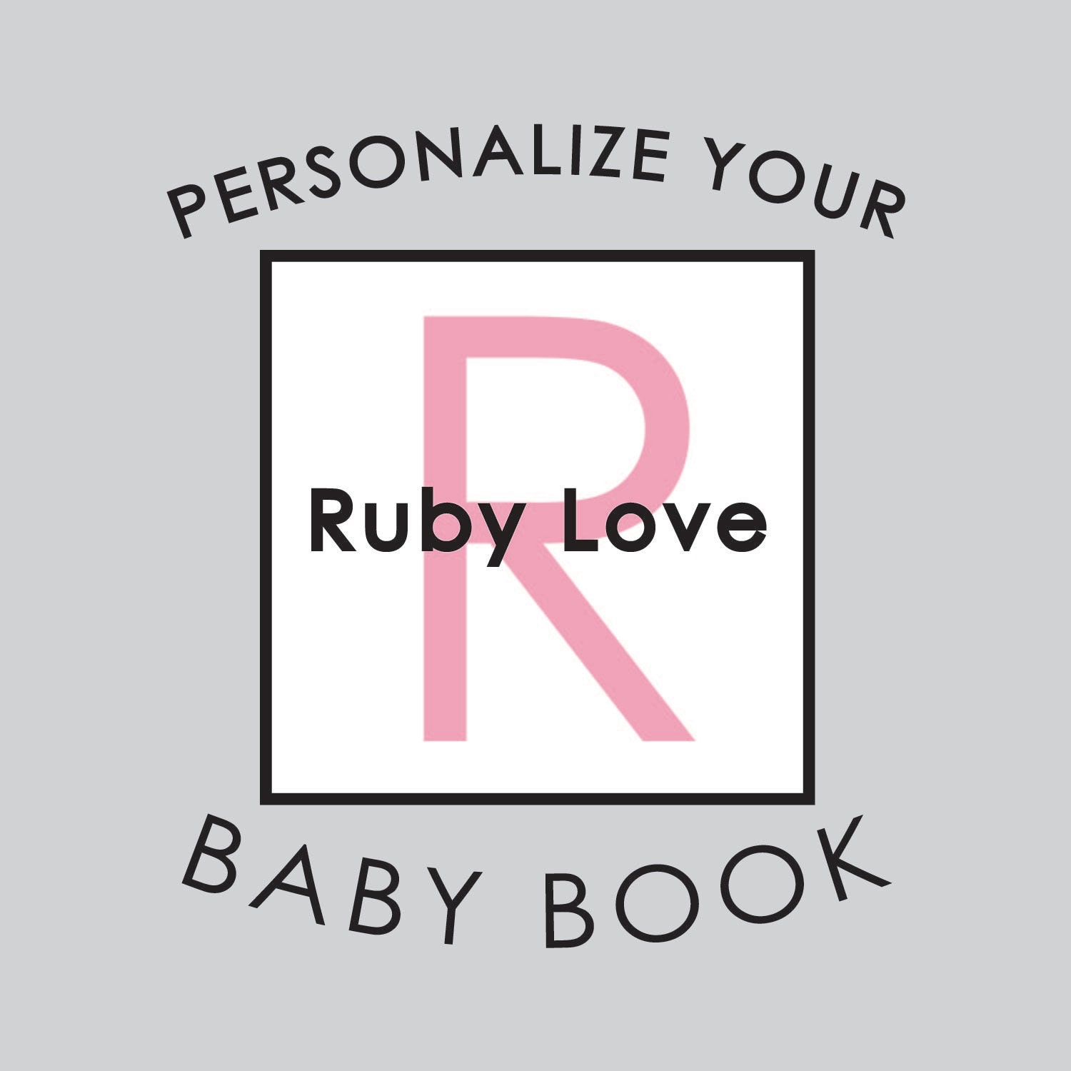 Personalize Your Ruby Love Baby Book