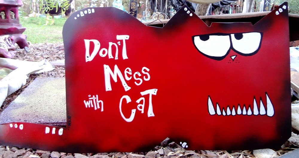 Custom Cat Signs: Beware of Cat, Don't Mess with Cat, Beware of Puking Cats