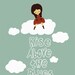 Positive Message Print Art, Positive Poster, 8x10 Blue Inspirational Saying, Positive Digital Print, Digital Illustration